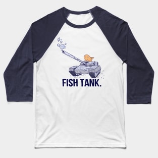 FISH TANK. Baseball T-Shirt